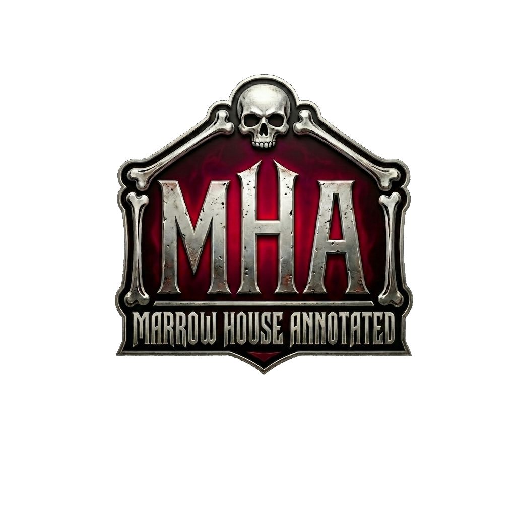 Marrow House Annotated